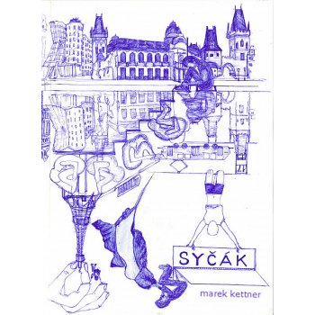 Syčák - Marek Kettner