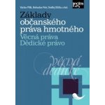 Základy občanského práva hmotného. Věcná práva. Dědické právo – Zboží Mobilmania