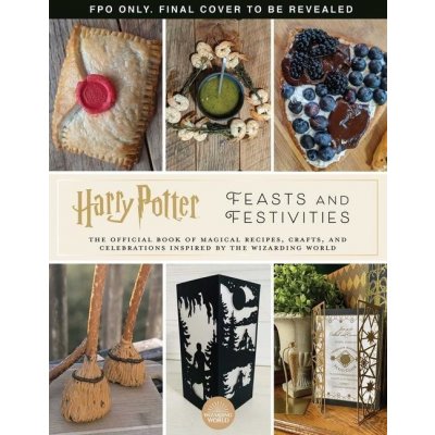 Harry Potter: Feasts and Festivities - Jennifer Caroll – Zboží Mobilmania