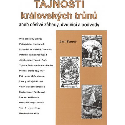 Tajnosti královských trůnů - Jan Bauer – Hledejceny.cz