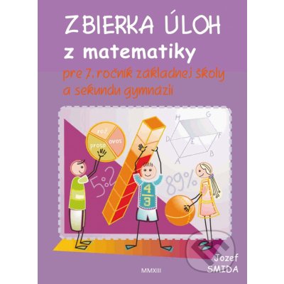 Zbierka úloh z matematiky - Jozef Smida – Sleviste.cz