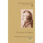 Le nozze di Figaro The Marriage of Figaro - Mozart Wolfgang AmadeusPaperback / softback – Hledejceny.cz