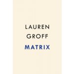 Matrix - Groff Lauren – Zboží Dáma