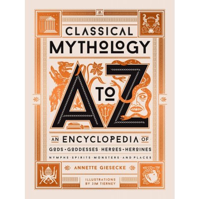Classical Mythology A to Z - Annette Giesecke – Zboží Dáma