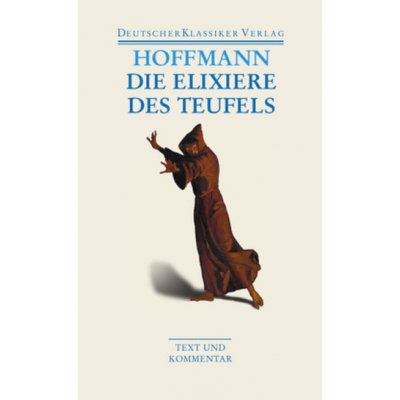 Die Elixiere des Teufels Hoffmann Ernst Theodor Amadeus Paperback