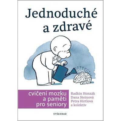 Jednoduché a zdravé cvičení mozku a paměti pro seniory - Radkin Honzák – Zbozi.Blesk.cz