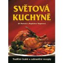 Světová kuchyně - Tradiční české i zahraniční recepty - kolektiv