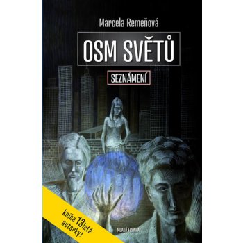 Osm světů 1 - Seznámení