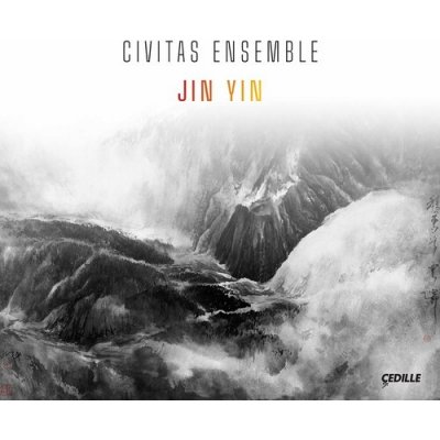 Civitas Ensemble - Jin Yin CD