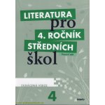 Literatura pro 4. ročník SŠ - zkrácená verze – Hledejceny.cz