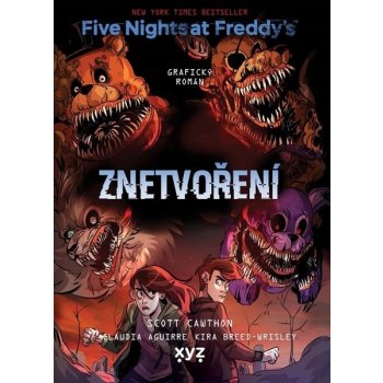 Five Nights at Freddy's: Znetvoření (grafický román) – Scott Cawthon