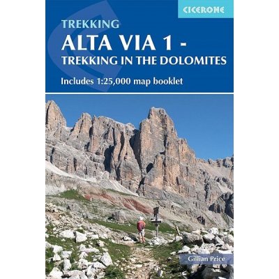 Alta Via 1 - Trekking in the Dolomites - turistický průvodce