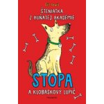 Šteniatka z Huňatej akadémie 1 - Stopa a klobáskový lupič – Hledejceny.cz