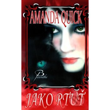 Jako rtuť - Amanda Quick