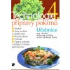 Technologie přípravy pokrmů 4 - Sedláčková H., Nodl L., Řešátko J.