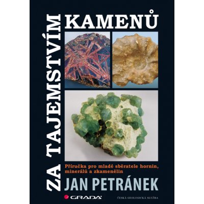 Za tajemstvím kamenů - Petránek Jan – Hledejceny.cz