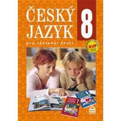 Český jazyk pro 8. ročník základní školy - učebnice - Hošnová E., Bozděchová I., Mareš P. – Zboží Mobilmania