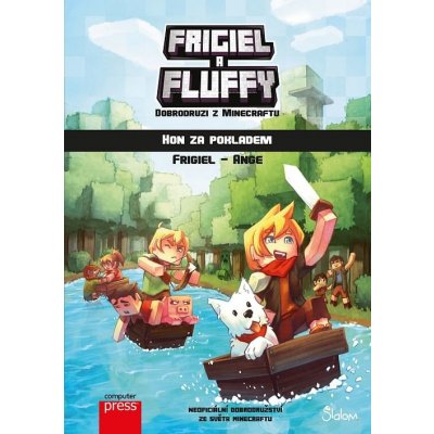 Frigiel a Fluffy - dobrodruzi z Minecraftu: hon za pokladem - kolektiv autorů