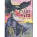 Strážce mýtů - Čech a Lech - Kopečková Zuzana