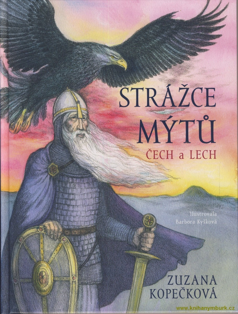 Strážce mýtů - Čech a Lech - Kopečková Zuzana