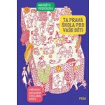 Ta pravá škola pro vaše děti – Zboží Dáma