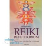 Reiki repetitorium - Walter Lübeck – Hledejceny.cz