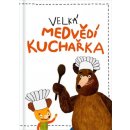 Velká medvědí kuchařka - Filip Pošivač