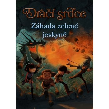 Dračí srdce 5: Záhada zelené jeskyně - Ana Galánová