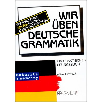 Wir üben Deutsche Grammatik - Justová Hana – Zboží Mobilmania