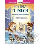 Povídky o psech - Světová četba pro školáky - Rudyard Kipling – Hledejceny.cz