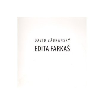 Edita Farkaš David Zábranský