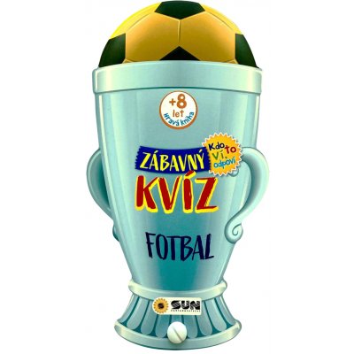 Nakladatelství Sun Zábavný kvíz Fotbal: Kdo to ví, odpoví – Zboží Mobilmania