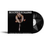 Bootsy Collins - Fresh Outta 'P' University (Digisleeve) CD – Hledejceny.cz