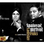 Spalova č mrtvol Lukáš Hlavica; Ladislav Fuks [Médium CD]