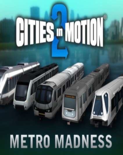 Cities in Motion 2: Metro Madness