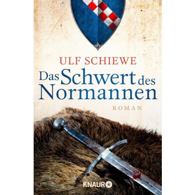 Das Schwert des Normannen - Schiewe, Ulf – Zboží Mobilmania