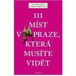 111 míst v Praze, která musíte vidět - Matěj Černý – Zboží Mobilmania