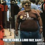 Fatboy Slim - You’ve Come A Long Way Baby CD – Hledejceny.cz