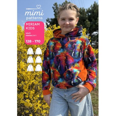 Dívčí střih na mikinu Miriam kids 3v1, 128 - 170 | MIMI patterns - Česky – Hledejceny.cz