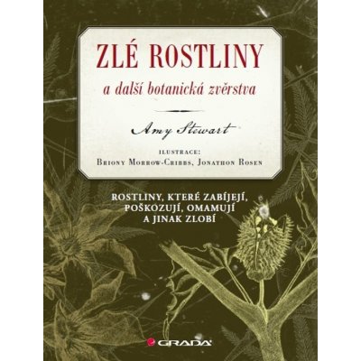 Zlé rostliny a další botanická zvěrstva – Hledejceny.cz