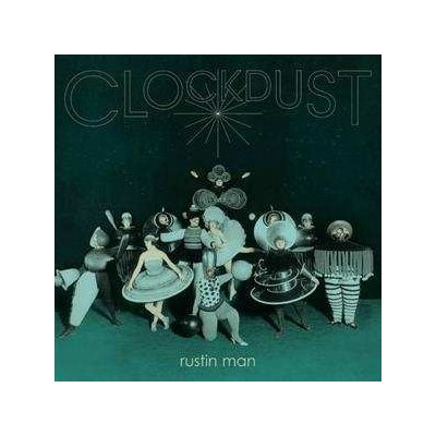 Rustin Man - Clockdust LP