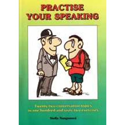 Practise your speaking