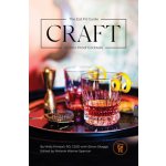 Craft: The Eat Fit Guide to Zero Proof Cocktails Kimball MollyPevná vazba – Sleviste.cz