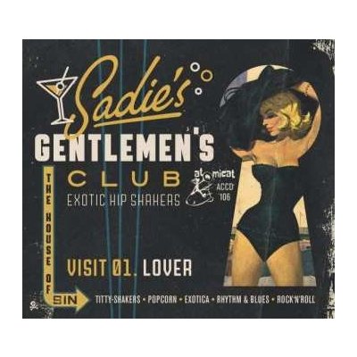 Various Artists - Sadie’s Gentlemen's Club Visit 01. Lover CD – Zboží Mobilmania