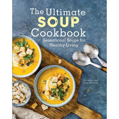 Ultimate Soup Cookbook – Zbozi.Blesk.cz