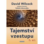 Tajemství vzestupu 2. díl - David Wilcock – Hledejceny.cz