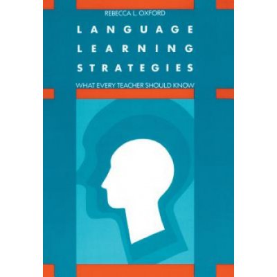 Language Learning Strategies - What Every Teacher Should Know Oxford Rebecca L.Paperback – Hledejceny.cz