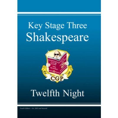 KS3 English Shakespeare Text Guide - Twelfth Night - (CGP Books)(Paperback / softback) – Hledejceny.cz