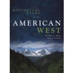Historical Atlas of the American West – Hledejceny.cz