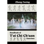 Handbook of TAi Chi ChUan Exercises – Hledejceny.cz